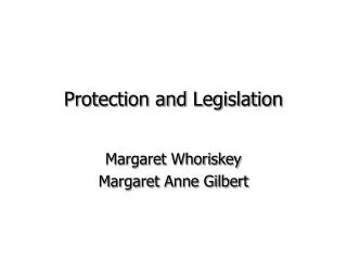 Protection and Legislation