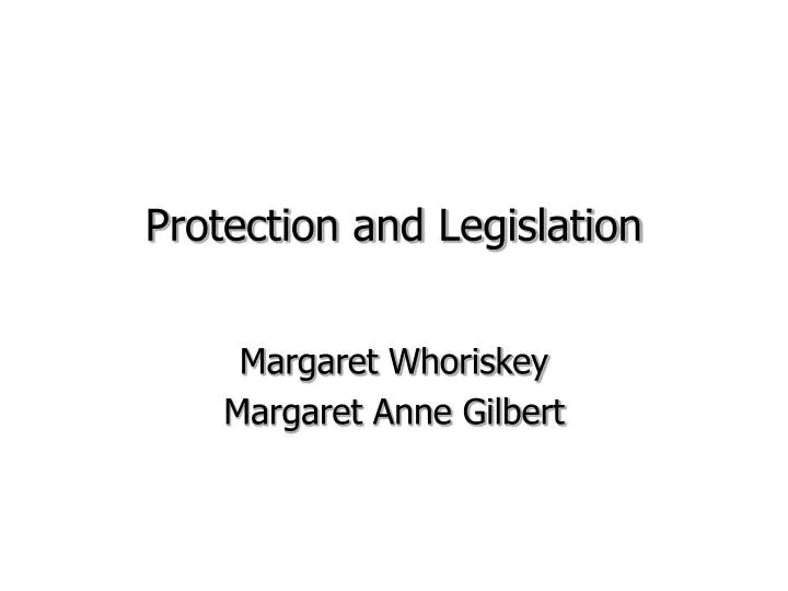 protection and legislation