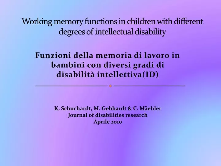 working memory functions in children with different degrees of intellectual disability