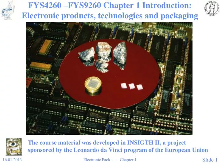 fys4260 fys9260 chapter 1 introduction electronic products technologies and packaging