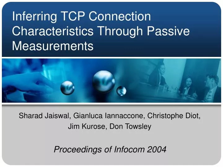 inferring tcp connection characteristics through passive measurements
