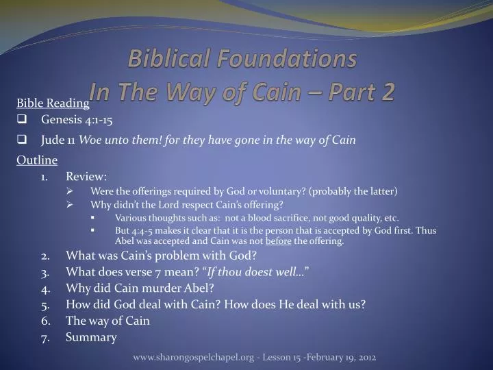 biblical foundations in the way of cain part 2