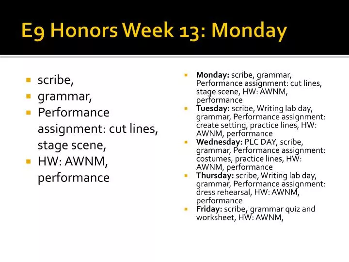 e9 honors week 13 monday