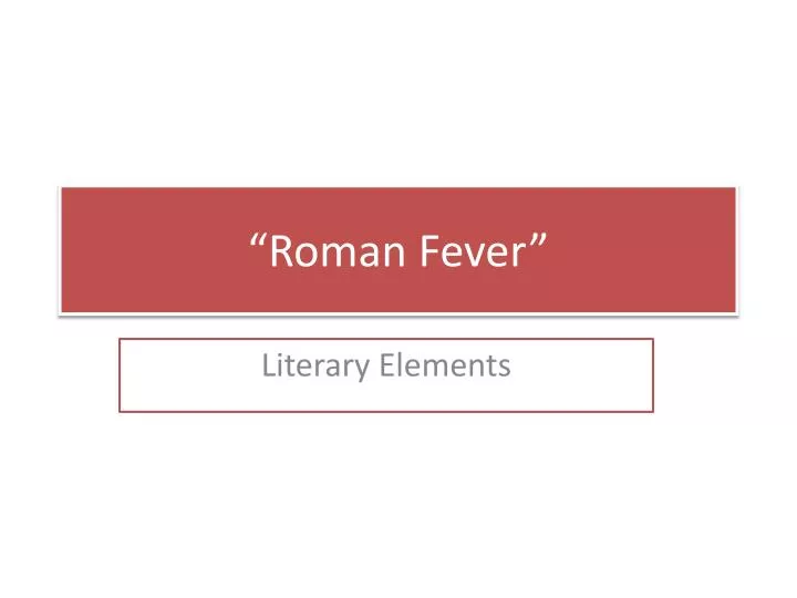 roman fever