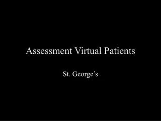 Assessment Virtual Patients