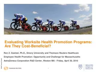 Evaluating Worksite Health Promotion Programs: Are They Cost-Beneficial?