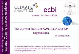 The current status of AWG-LCA and KP negotiations Liberal Seburikoko