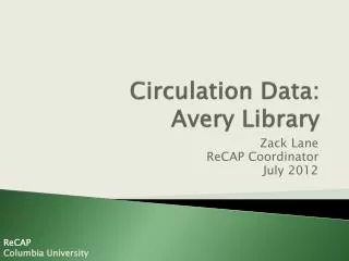 Circulation Data: Avery Library