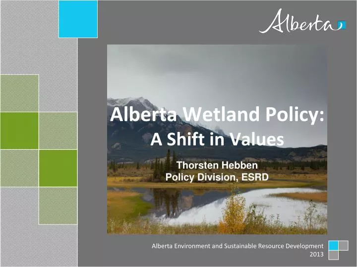 alberta wetland policy a shift in values