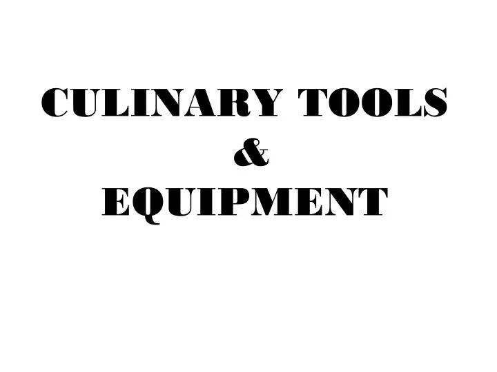 culinary tools equipment