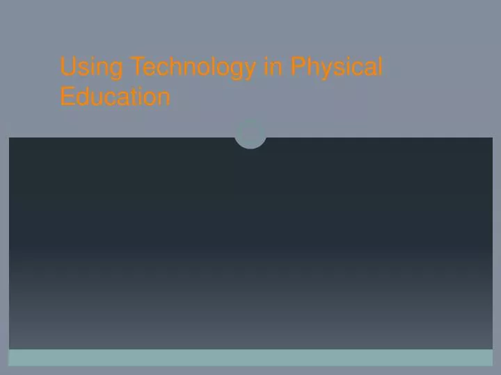 using technology in physical education
