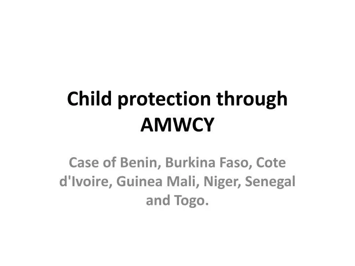 child protection through amwcy