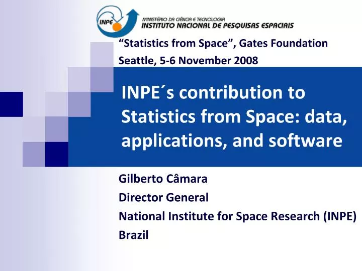 inpe s contribution to statistics from space data applications and software