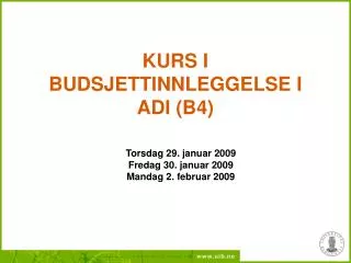 kurs i budsjettinnleggelse i adi b4