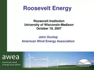 Roosevelt Institution University of Wisconsin-Madison October 19, 2007