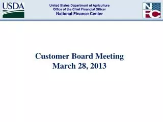 Customer Board Meeting March 28, 2013