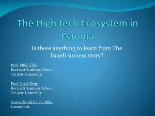 The High tech Ecosystem in Estonia