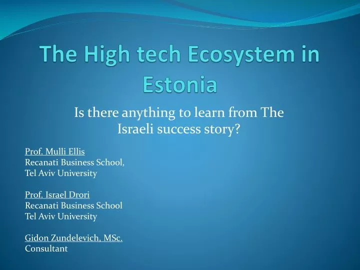 the high tech ecosystem in estonia