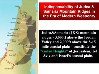 Indispensability of Judea &amp; Samaria Mountain Ridges in the Era of Modern Weaponry