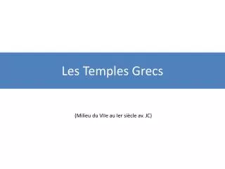 les temples grecs