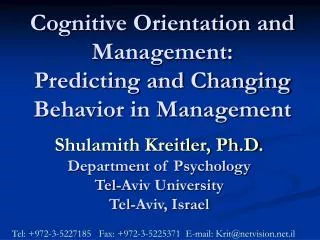 Cognitive Orientation and Management: Predicting and Changing Behavior in Management