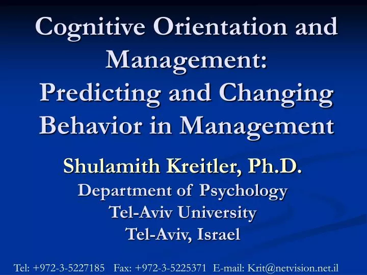 cognitive orientation and management predicting and changing behavior in management