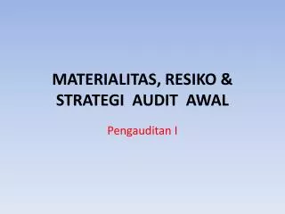 materialitas resiko strategi audit awal