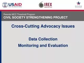 Cross-Cutting Advocacy Issues Data Collection Monitoring and Evaluation
