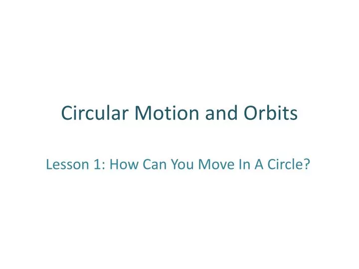 circular motion and orbits