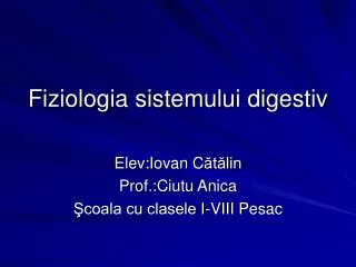 fiziologia sistemului digestiv