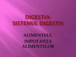 digestia sistemul digestiv