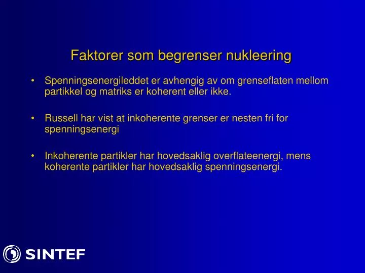 faktorer som begrenser nukleering