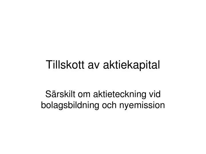 tillskott av aktiekapital