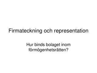 firmateckning och representation