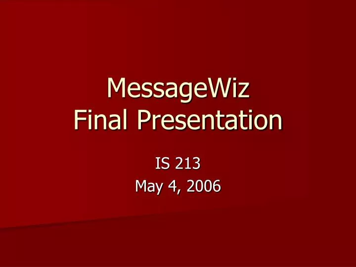 messagewiz final presentation