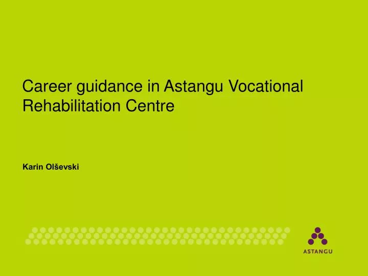 career guidance in astangu vocational rehabilitation centre