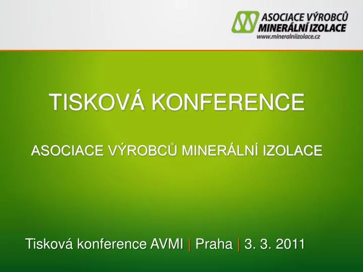 tiskov konference asociace v robc miner ln izolace