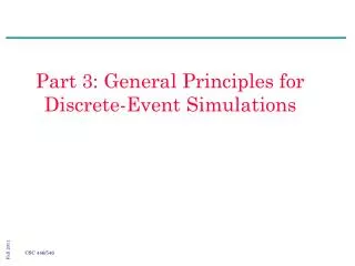 Part 3: General Principles for Discrete-Event Simulations