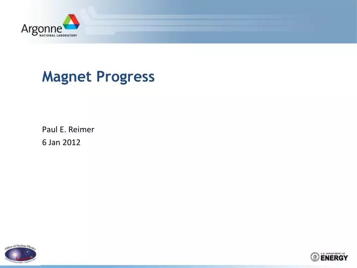 magnet progress