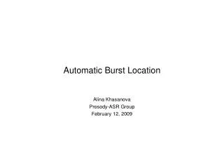 Automatic Burst Location