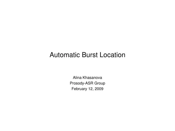 automatic burst location