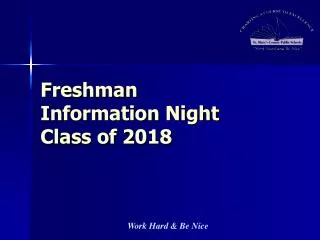Freshman Information Night Class of 2018