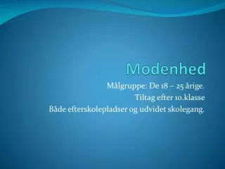 modenhed