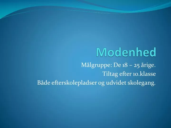 modenhed