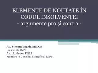 elemente de noutate n codul insolven ei argumente pro i contra