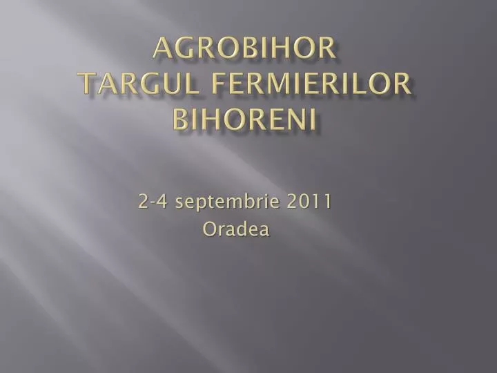 agrobihor targul fermierilor bihoreni