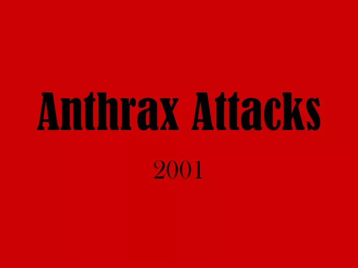 anthrax attacks