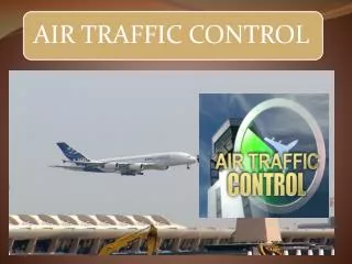 PPT - Air Traffic Control (ATC) PowerPoint Presentation, Free Download ...