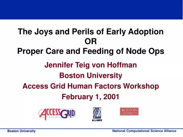the joys and perils of early adoption or proper care and feeding of node ops