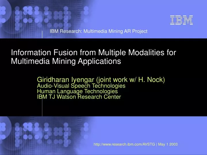 information fusion from multiple modalities for multimedia mining applications